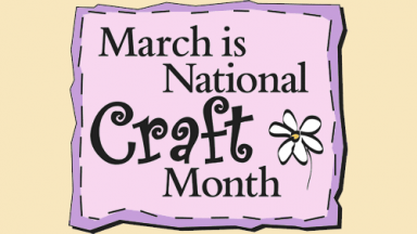 Sketch of text: March is National Craft Month