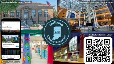 Indiana Library Passport logo and photos of Indiana Libraries